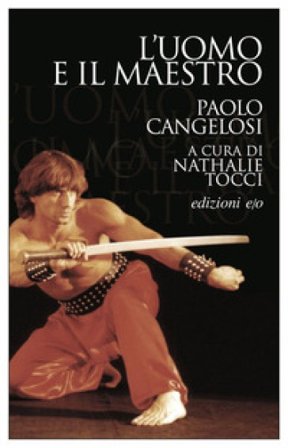 L'uomo e il maestro Paolo Cangelosi