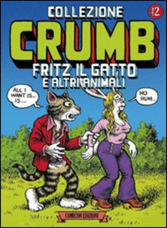 Collezione Crumb. Vol. 2: Fritz il gatto e altri animali Robert Crumb