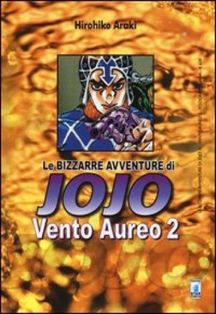 Vento aureo. Le bizzarre avventure di Jojo. Vol. 2 Hirohiko Araki