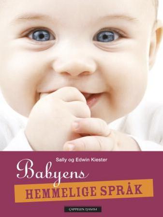 Babyens hemmelige språk - Bok av Sally Kiester & Edwin Kiester - Paperback
