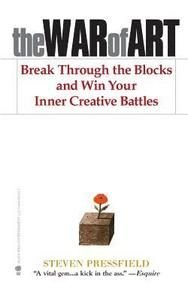The War of Art: Break Through the Blocks and Win Your Inner Creative Battles, ISBN: 9781936891023