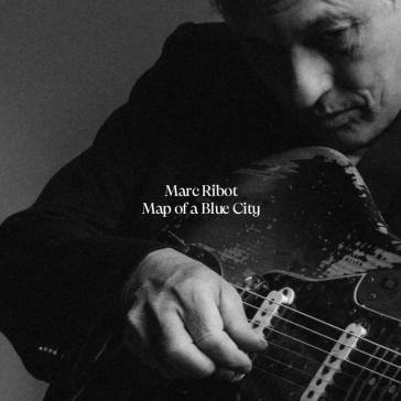 Map of a blue city Marc Ribot