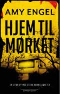 Hjem til mørket - Bok av Amy Engel - Hardback