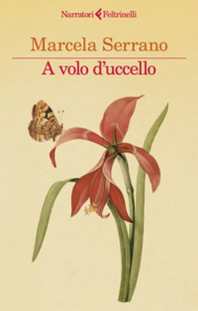 A volo d'uccello Marcela Serrano
