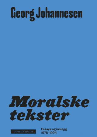 Moralske tekster - Bok av Georg Johannesen - Pocket