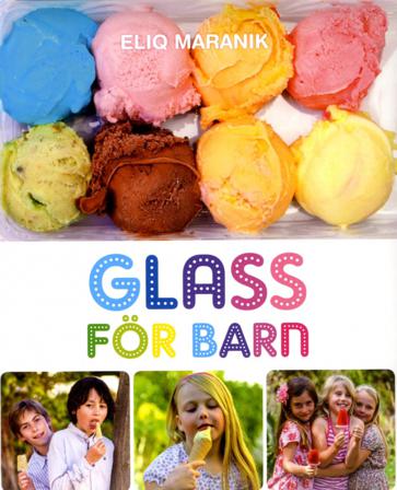 Glass för barn - Bok av Eliq Maranik - Inbunden