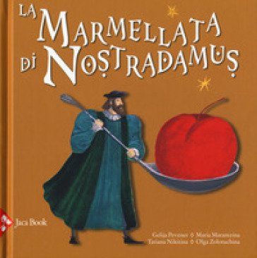 La marmellata di Nostradamus Gelija Pevzner