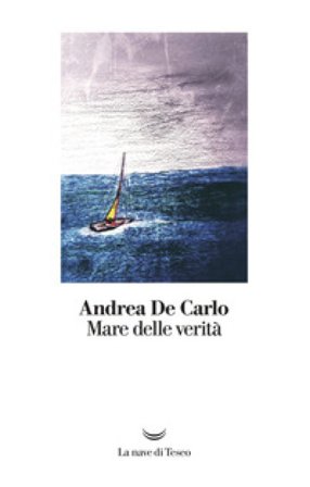 Mare delle verità Andrea De Carlo