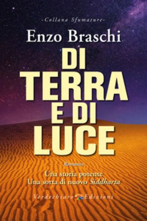 Di terra e di luce Enzo Braschi (Bisonte Che Corre)