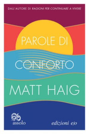 Parole di conforto Matt Haig