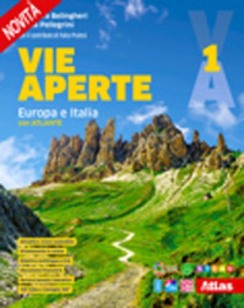 Vie aperte. Con Atlante. Per la Scuola media. Con e-book. Con espansione online. Vol. 1: Europa e Italia Eleonora Belingheri