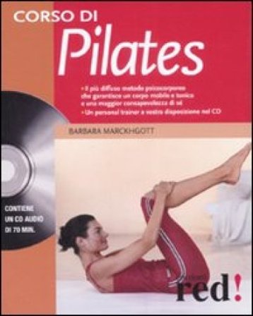 Corso di pilates. Con CD Audio Barbara Marckhgott