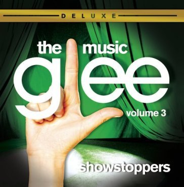 Glee: the music, volume 3: showstoppers NA