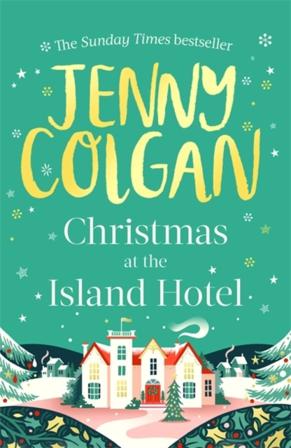 Christmas at the Island Hotel - Bok av Jenny Colgan - Pocket
