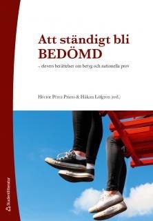 Att ständigt bli bedömd, ISBN: 9789144115900