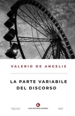 La parte variabile del discorso Valerio De Angelis