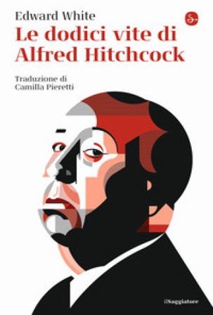 Le dodici vite di Alfred Hitchcock Edward White