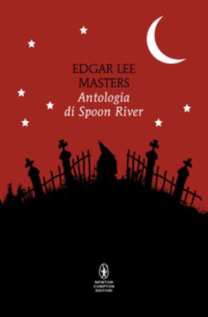 Antologia di Spoon River. Testo inglese a fronte Edgar Lee Masters