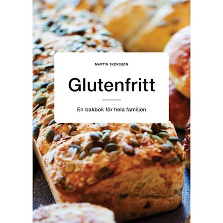 Glutenfritt : en bakbok för hela familjen (bok, kartonnage)