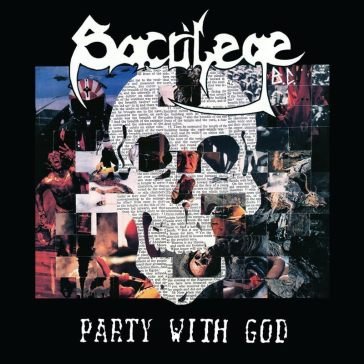 Party with god (communion blood + white SACRILEGE B.C.