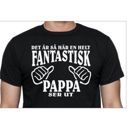 Pappa T-shirt - hur en helt fantastisk Pappa ser ut