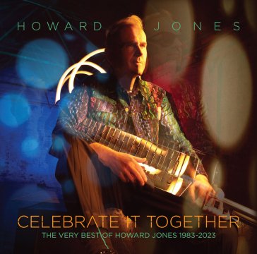 Celebrate it together -the very best of Howard Jones