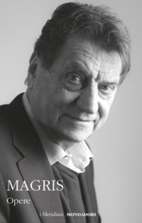 Opere. Vol. 2 Claudio Magris