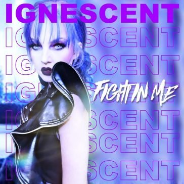 The fight in me IGNESCENT