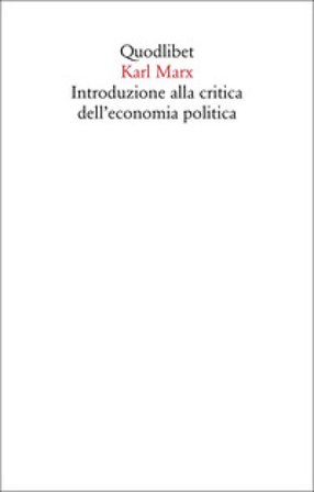 Introduzione alla critica dell'economia politica Karl Marx