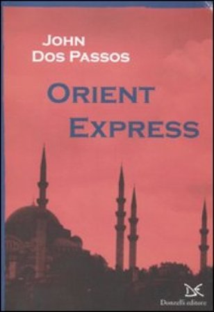 Orient Express John Dos Passos