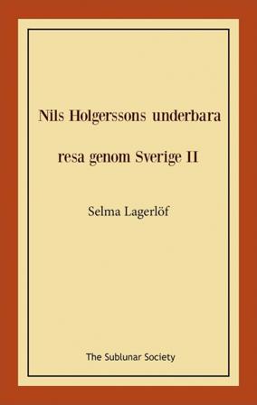Nils Holgerssons underbara resa genom Sverige II - Bok av Selma Lagerlöf - Häfte