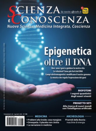 Scienza e conoscenza. Vol. 65: Epigenetica. Oltre il DNA