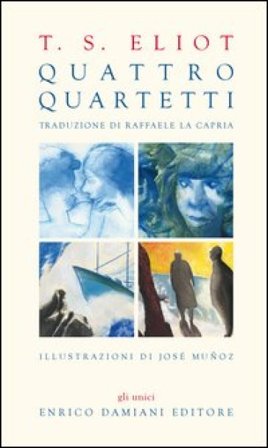 Quattro quartetti. Con CD Audio Thomas Stearns Eliot