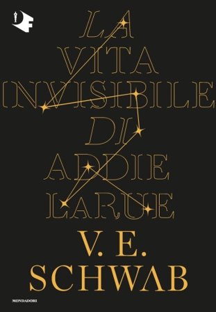 La vita invisibile di Addie LaRue V. E. Schwab