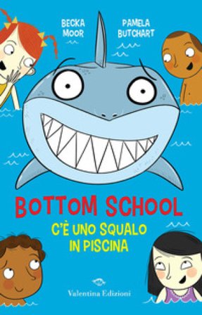 C'e' uno squalo in piscina. Bottom school Pamela Butchart