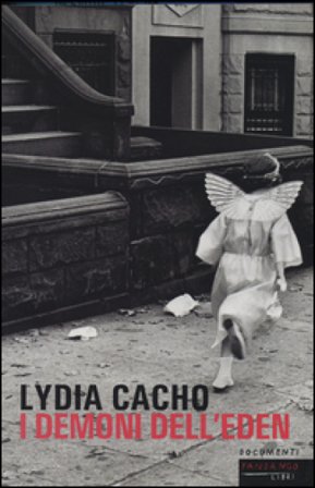 I demoni dell'Eden. Il potere che protegge la pornografia infantile Lydia Cacho