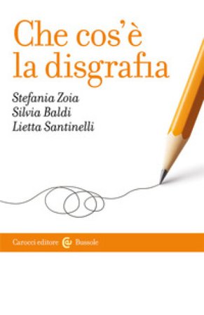 Che cos'è la disgrafia Stefania Zoia