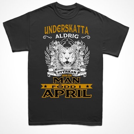 Födelsemånad T-shirt - perfekt present - född i april