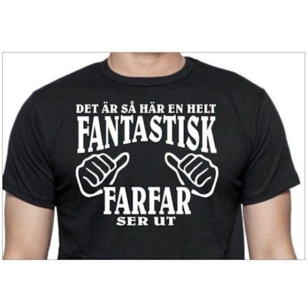 Farfar T-shirt , Svart - hur en fantastisk Farfar ser ut