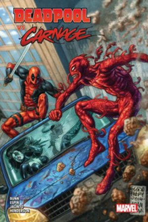 Deadpool vs Carnage Cullen Bunn