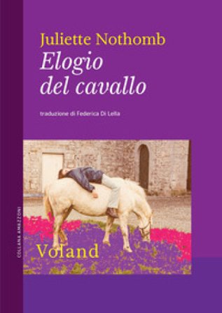 Elogio del cavallo Juliette Nothomb