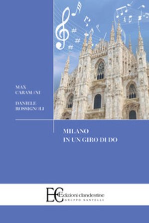 Milano in un giro di do Max Caramani