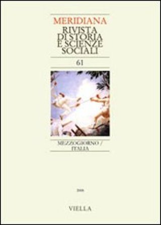 Meridiana (2008). Vol. 61: Mezzogiorno/Italia NA