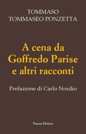 A cena da Goffredo Parise e altri racconti Tommaso Tommaseo Ponzetta