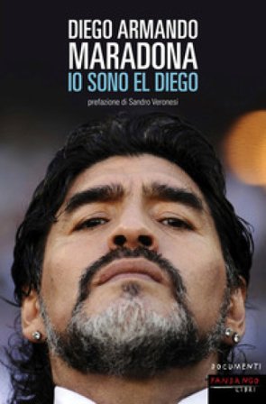 Io sono El Diego Diego Armando Maradona