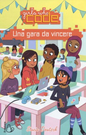 Una gara da vincere. Girls who code Stacia Deutsch