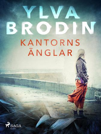 Kantorns änglar - Bok av Ylva Brodin - CD-Audio