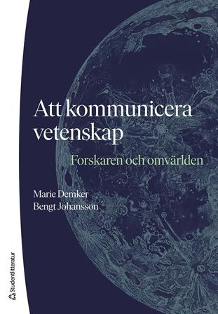 Att kommunicera vetenskap - Forskaren och omvärlden