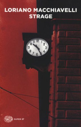 Strage Loriano Macchiavelli