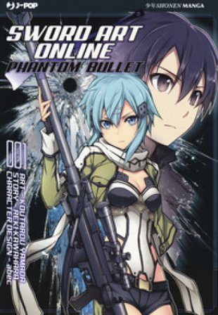Sword art online. Phantom bullet. Vol. 1 Reki Kawahara